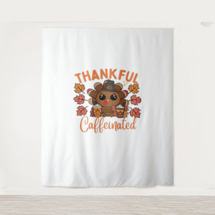 Thankful And Caffeinated Funny Thanksgiving Coffee Tapestry