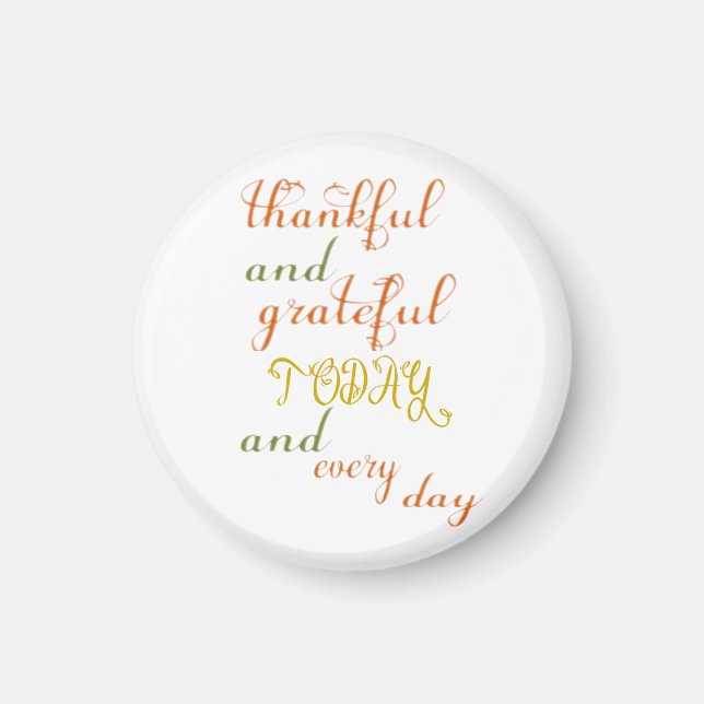 Thankful and Grateful Magnet (Front)
