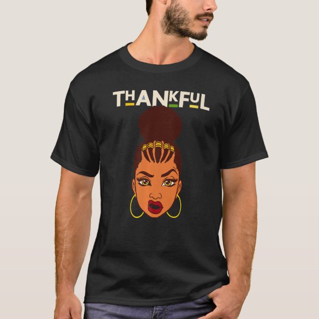 Thankful Black Girl Magic Melanin Women Black Quee T-Shirt (Front)