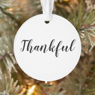 Thankful black white custom script cute Christmas Ornament