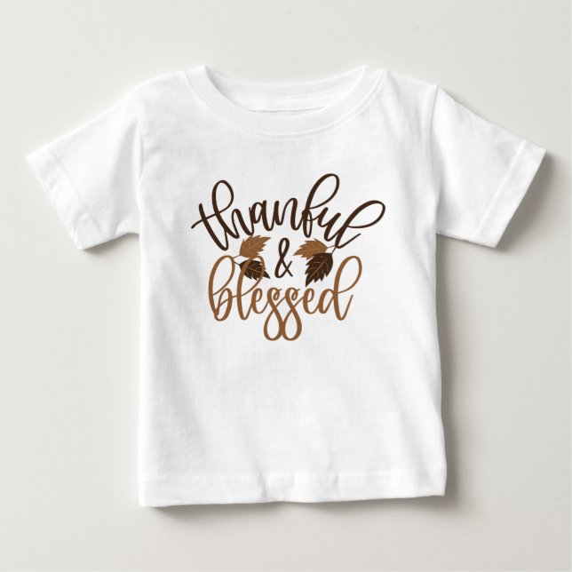 Thankful & Blessed Baby T-Shirt (Front)