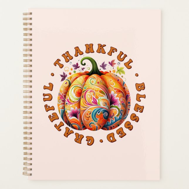 Thankful, Blessed, Grateful Floral Pumpkin Planner (Front)