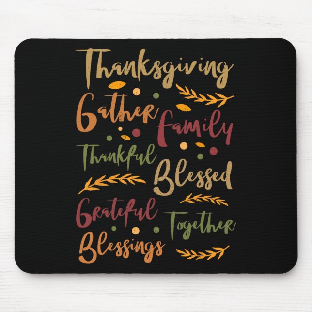 Thankful Blessed Grateful Thanks Giving Funny Than Mouse Mat (Front)
