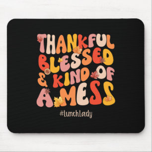 Thankful Blessed Lunch Lady Fall Vibes Thanksgivin Mouse Mat