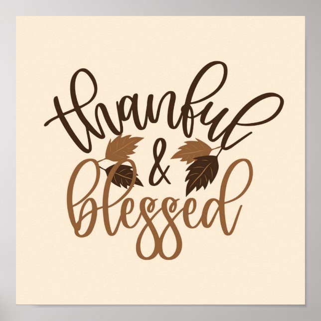 Thankful & Blessed Poster (Front)