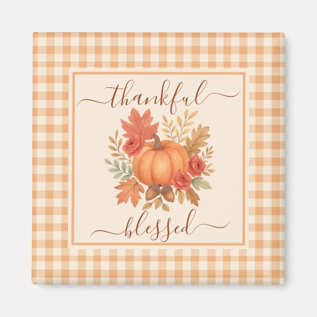Thankful & Blessed Pumpkin | Fall Thanksgiving  Magnet (Front)