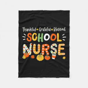 Thankful Blessed School Nurse Thanksgiving Rn Wome Fleece Blanket
