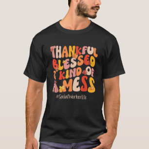 Thankful Blessed Social Worker Life Fall Vibes Tha T-Shirt
