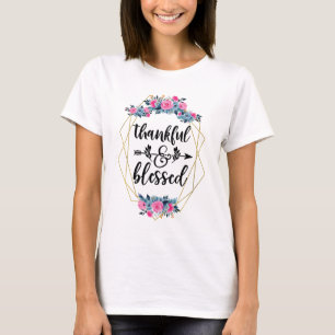 Thankful & Blessed T-Shirt