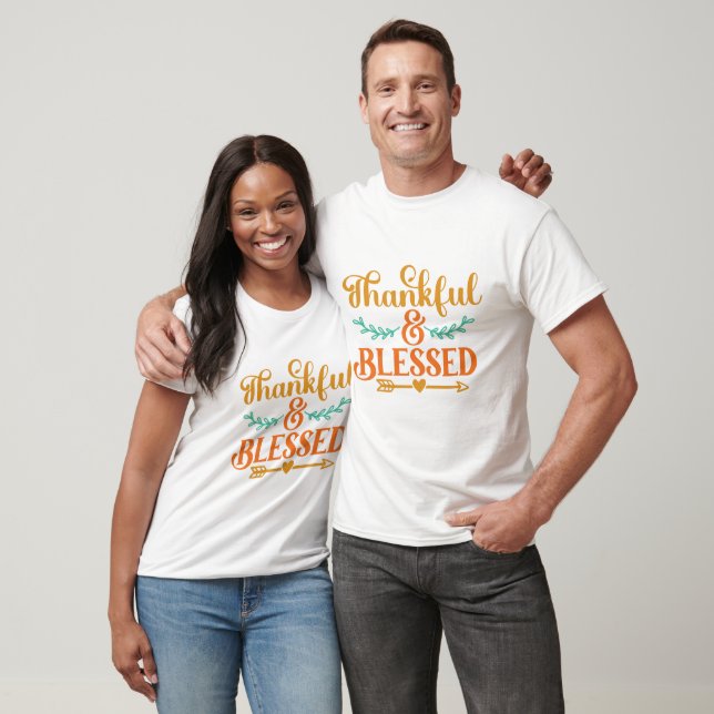 Thankful & Blessed - Thanksgiving  T-Shirt (Unisex)