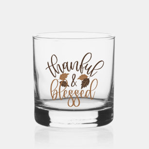 Thankful & Blessed Whiskey Glass