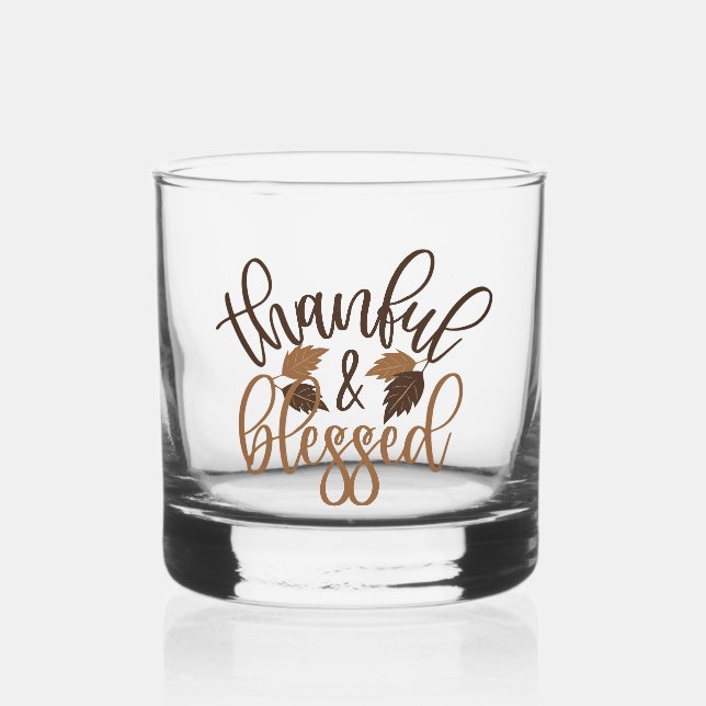 Thankful & Blessed Whiskey Glass (Front)