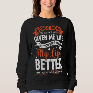 Thankful Bonus Mum Stepmother Stepmom For Daughte Sweatshirt
