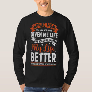 Thankful Bonus Mum Stepmother Stepmom For Daughte T-Shirt