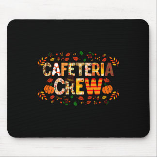 Thankful Cafeteria Crew Fall Autumn Pumpkin Thanks Mouse Mat
