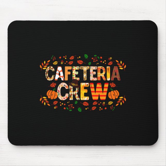Thankful Cafeteria Crew Fall Autumn Pumpkin Thanks Mouse Mat (Front)