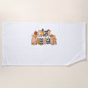 Thankful Case Manager Thanksgiving Case Management Beach Towel