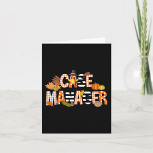 Thankful Case Manager Thanksgiving Case Management Card
