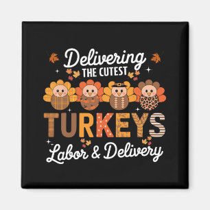 Thankful Delivering The Cutest Turkey Labour And D Magnet