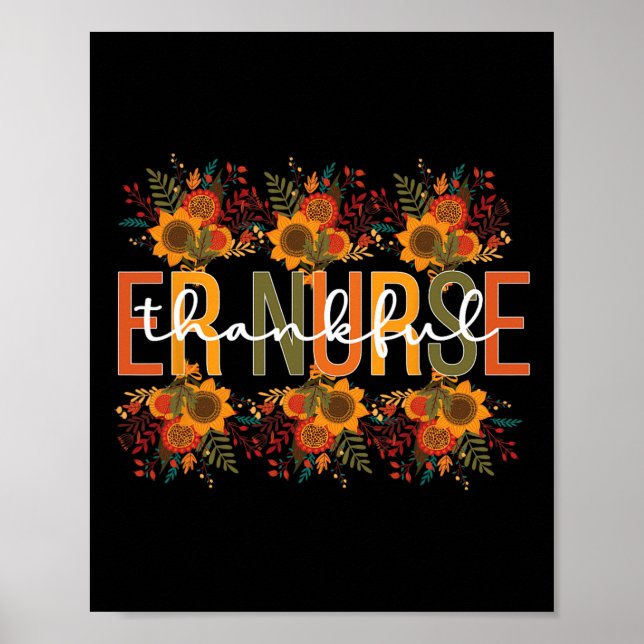 Thankful Emergency Nurse Thanksgiving ER Nurse 1 Poster (Front)
