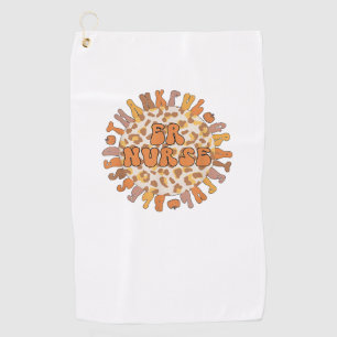 Thankful Emergency Nurse Thanksgiving ER Nurse Golf Towel