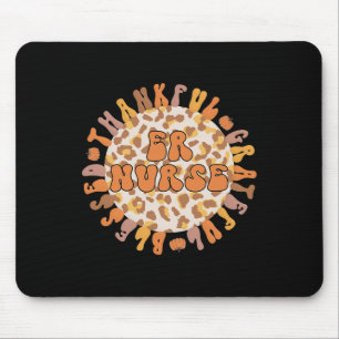 Thankful Emergency Nurse Thanksgiving ER Nurse  Mouse Mat