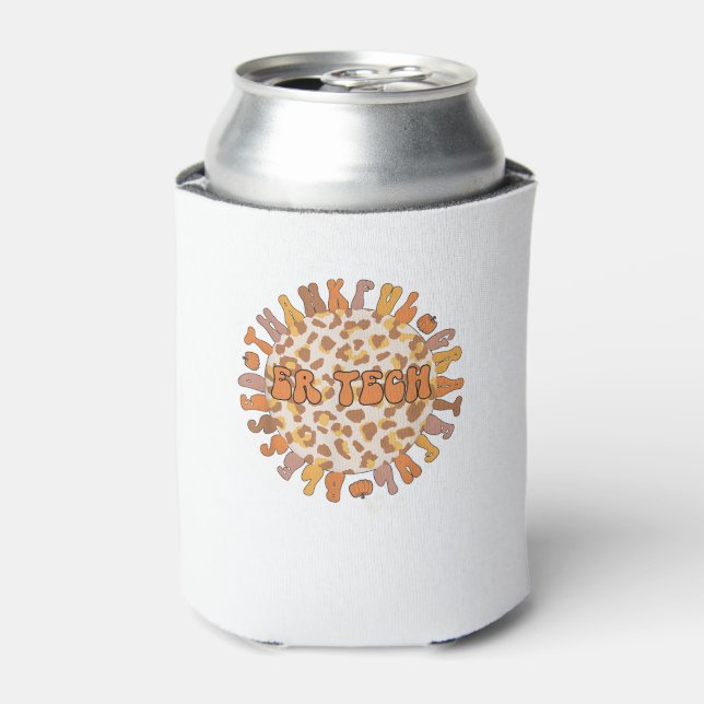 Thankful ER Tech Thanksgiving Emergency Room Tech  Can Cooler (Can Front)