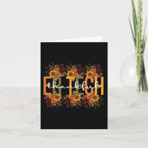 Thankful ER Tech Thanksgiving Emergency Room Tech Card