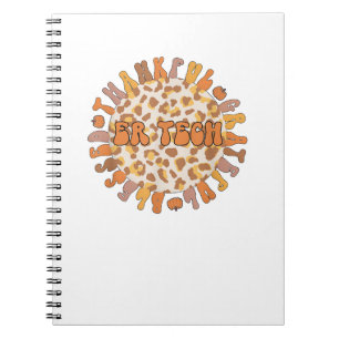 Thankful ER Tech Thanksgiving Emergency Room Tech Notebook
