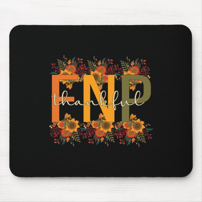 Thankful FNP Thanksgiving Family Nurse Practitione Mouse Mat (Front)