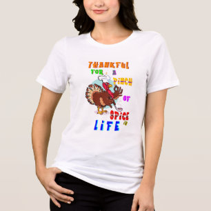 Thankful For A Pinch Of Spice In Life Tri-Blend Shirt