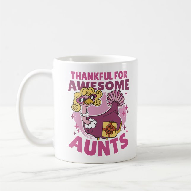 THANKFUL FOR AWESOME AUNTS BLONDE TURKEY THANKSGIV COFFEE MUG (Left)