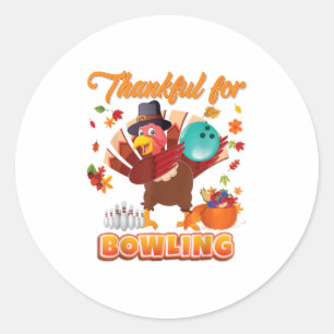 Thankful For Bowling Thanksgiving Turkey Playin Classic Round Sticker