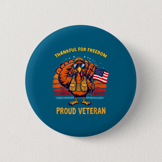 Thankful For Dom Proud Veteran Patriotic Thanksgiv 6 Cm Round Badge (Front)