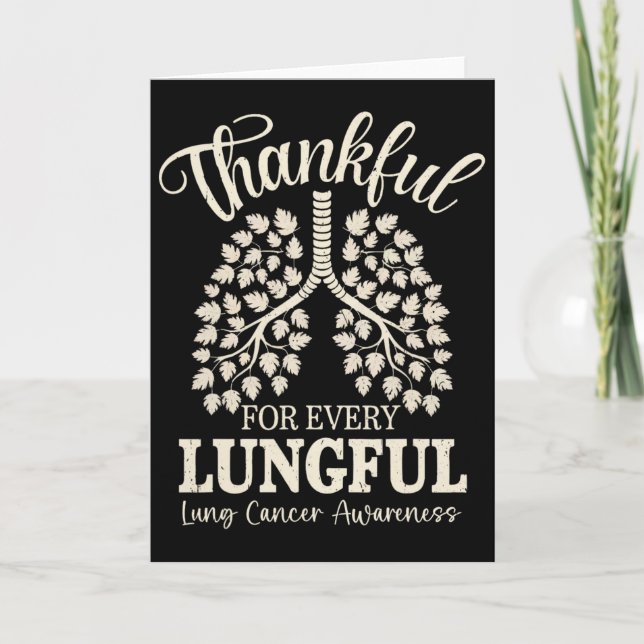 Thankful For Every Lungful Lung Cancer Awareness  Card (Front)