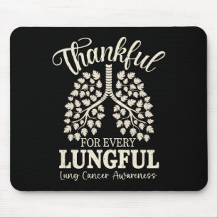 Thankful For Every Lungful Lung Cancer Awareness  Mouse Mat