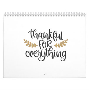 Thankful for Everything Thanksgiving Funny Calendar