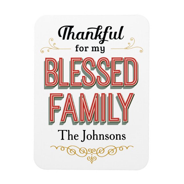 Thankful for my Blessed Family magnet (Vertical)
