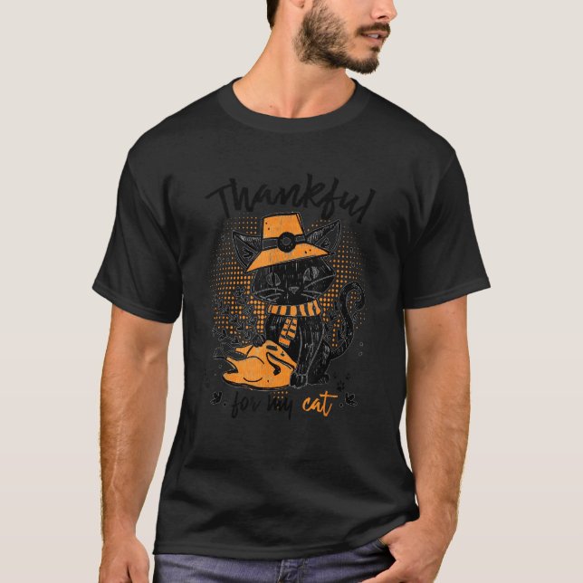 Thankful For My Cat Thanksgiving Cat Lover Gift  T-Shirt (Front)