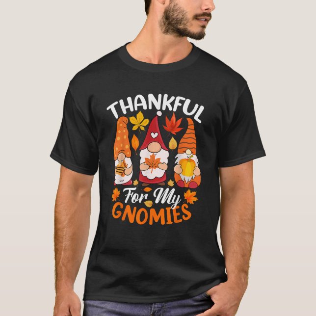 Thankful For My Gnomies Funny Fall Thanksgiving  T-Shirt (Front)