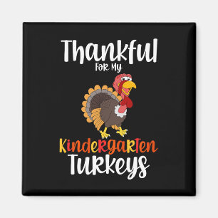 Thankful For My Kindergarten Turkeys Thanksgiving Magnet