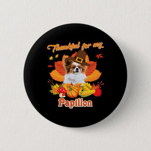 Thankful For My Papillon Dog Thanksgiving I'm Pump 6 Cm Round Badge