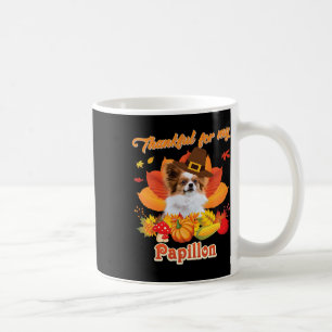 Thankful For My Papillon Dog Thanksgiving I'm Pump Coffee Mug