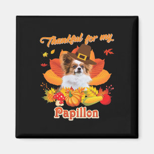 Thankful For My Papillon Dog Thanksgiving I'm Pump Magnet