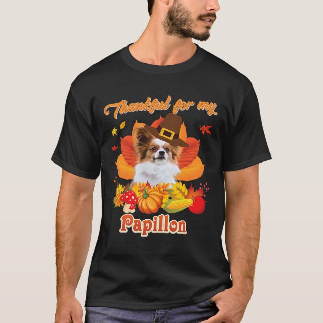 Thankful For My Papillon Dog Thanksgiving I'm Pump T-Shirt (Front)