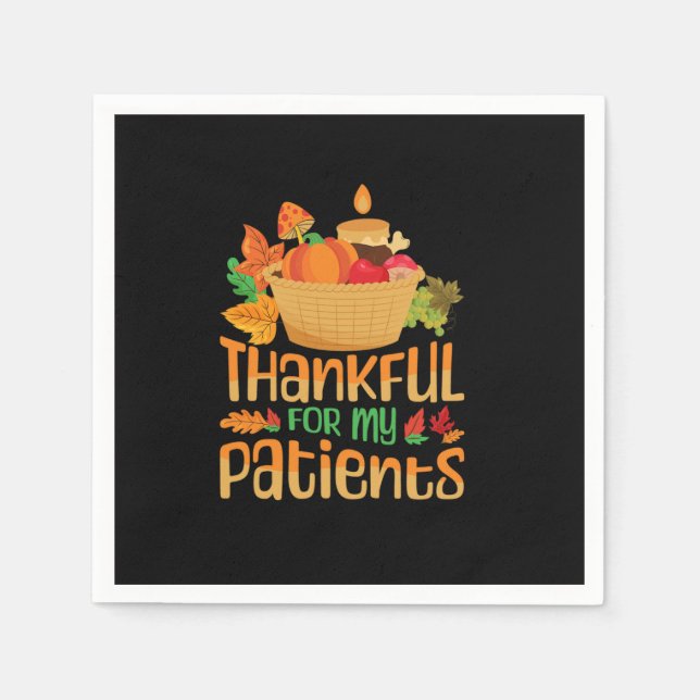 thankful for my patients fall thanksgiving day spe napkin (Front)