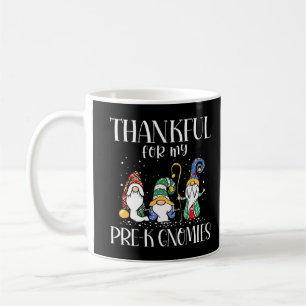 Thankful For My Pre-K Gnomies Thanksgiving Teacher Coffee Mug