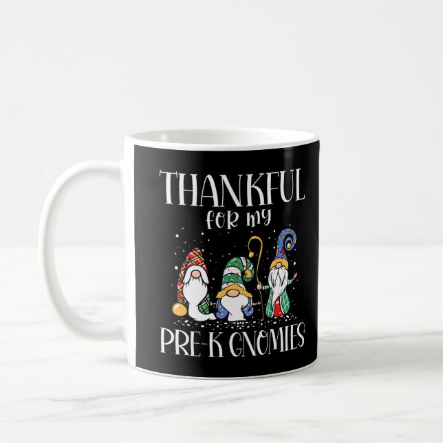 Thankful For My Pre-K Gnomies Thanksgiving Teacher Coffee Mug (Left)