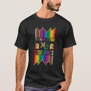 Thankful for My Student Colourful Crayons Preschoo T-Shirt