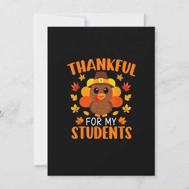Thankful For My Students Shirt Funny Teacher Thank Invitation (Front)